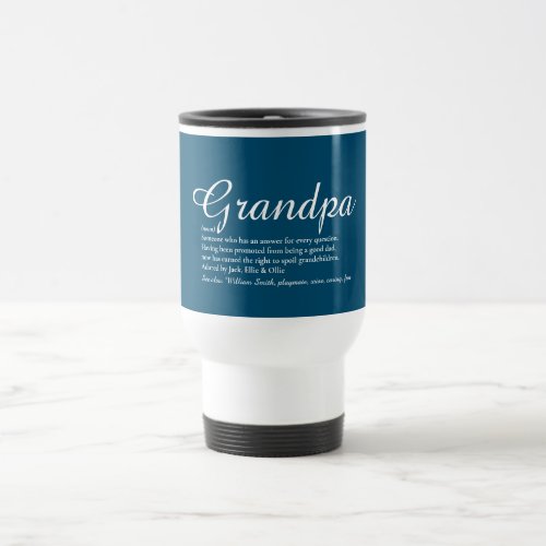 Best Ever Grandpa Grandad Definition Script Blue Travel Mug