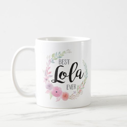 Best Ever Lola Coffee Mug