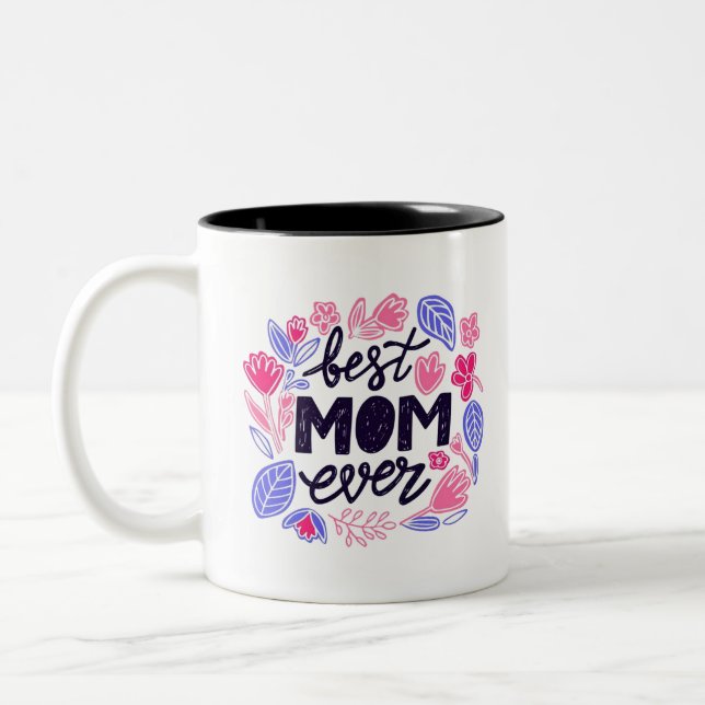 Best Ever Mom Coffee Tone Mug (Left)