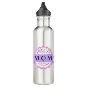 Best Ever MOM The Greatest, Mother's Day Stainless Steel Water Bottle