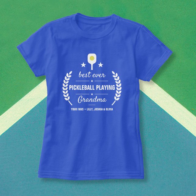 Best Ever Pickleball Playing Grandma Custom T-Shirt (Creator Uploaded)