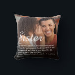 Best Ever Sister Definition Elegant Script Photo Throw Pillow<br><div class="desc">Personalise for your special sister or hermana (little or big) to create a unique gift. A perfect way to show her how amazing she is every day. Designed by Thisisnotme©</div>