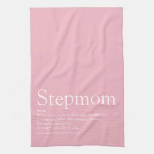 Best Ever Stepmom, Stepmother Definition Pink Kitchen Towel