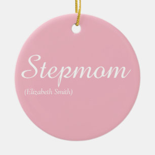 Best Ever Stepmom Stepmother Pretty Pink Elegant Ceramic Ornament