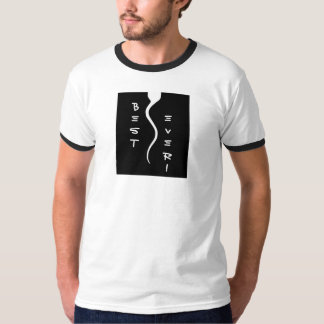 Best Ever! T-Shirt