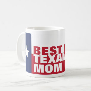 Best Ever TEXAN MOM Coffee Mug