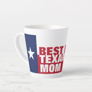 Best Ever TEXAN MOM Latte Mug