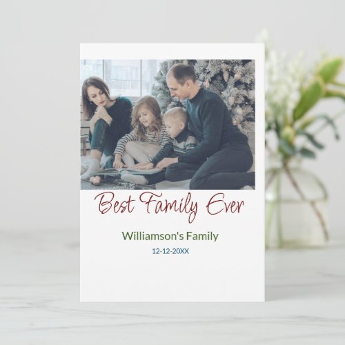 Best family ever add family name picture date year invitation