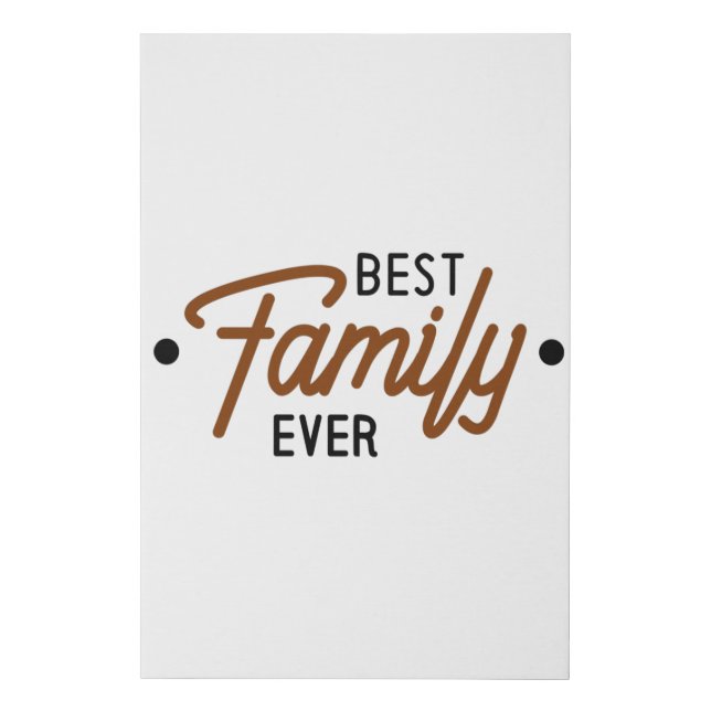 Best Family Ever Faux Canvas Print (Front)
