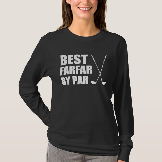 Best Farfar By Par Swedish Grandpa Golfer Pun T-Shirt (Front)