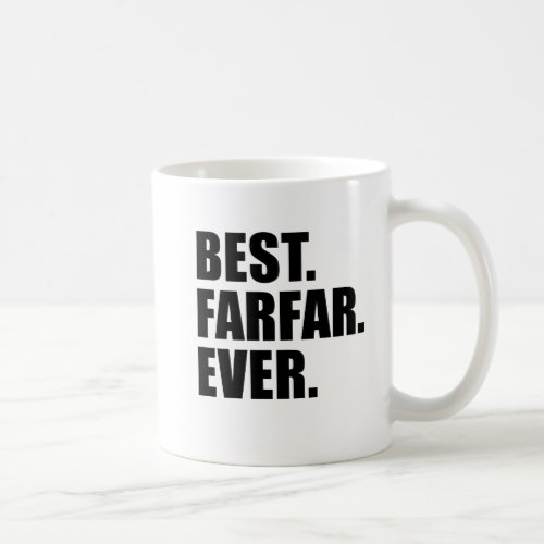 Best Farfar Ever Swedish Grandfather Coffee Mug