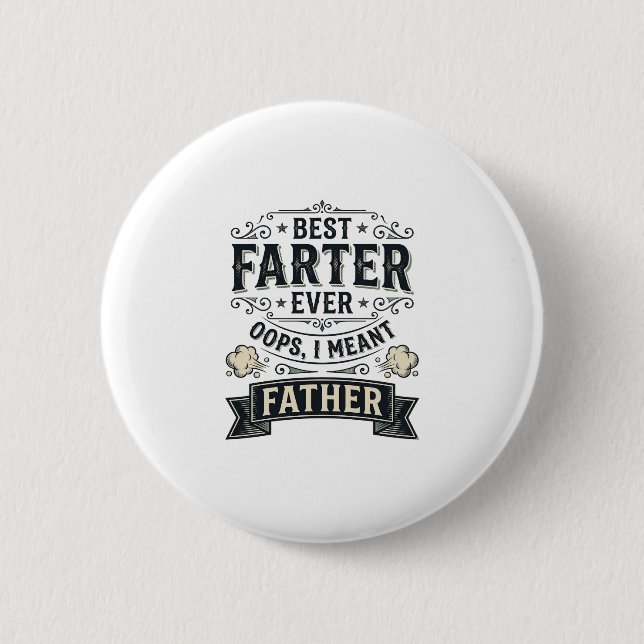 Best Farter Ever Funny Father Shirt Design_1 Button (Front)