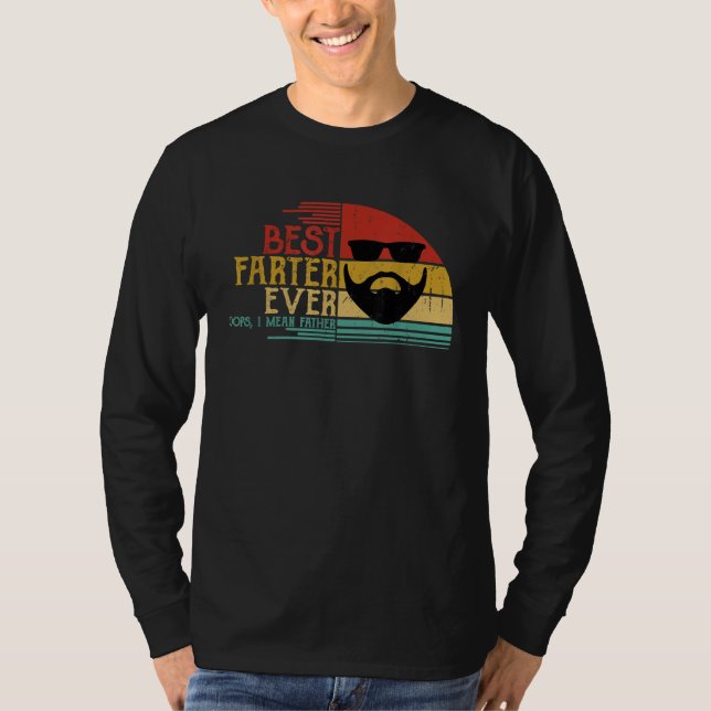 Best Farter Ever I Mean Father Men Fathers Day  Vi T-Shirt (Front)