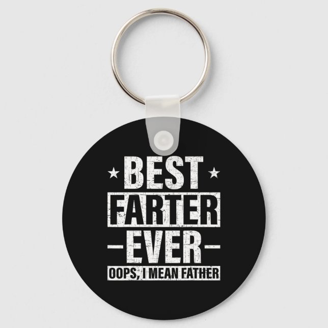 Best Farter Ever Oops I Mean Father Fart Retro Fat Keychain (Front)