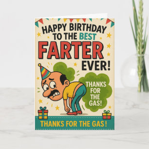 Best Farter Ever Thanks for the Gas! Card