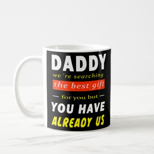 Best Father Day  Idea 2022 Daddy Brithday  Coffee Mug