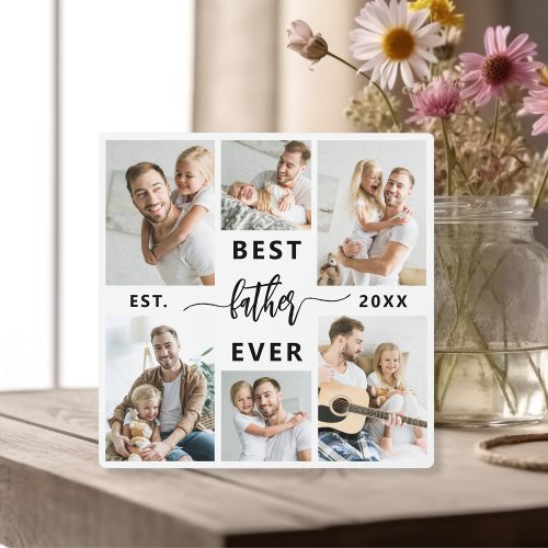 Best Father Ever _ Fathers Day Photo Collage Plaque