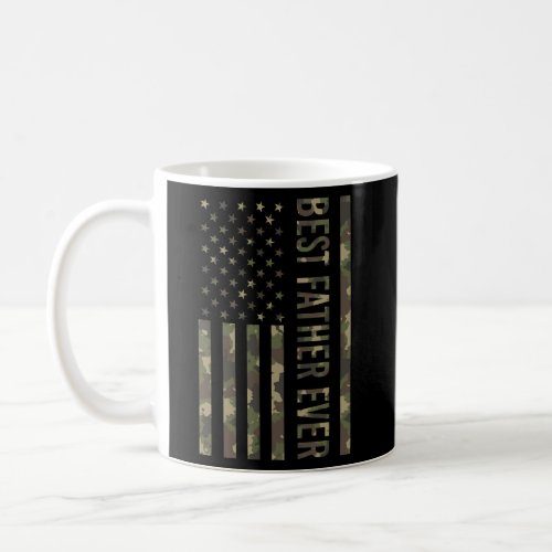 Best Father Ever For Fathers Day American Flag Cam Coffee Mug