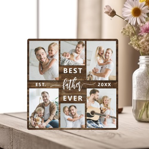 Best Father Ever _ Wood Fathers Day Photo Collage Plaque