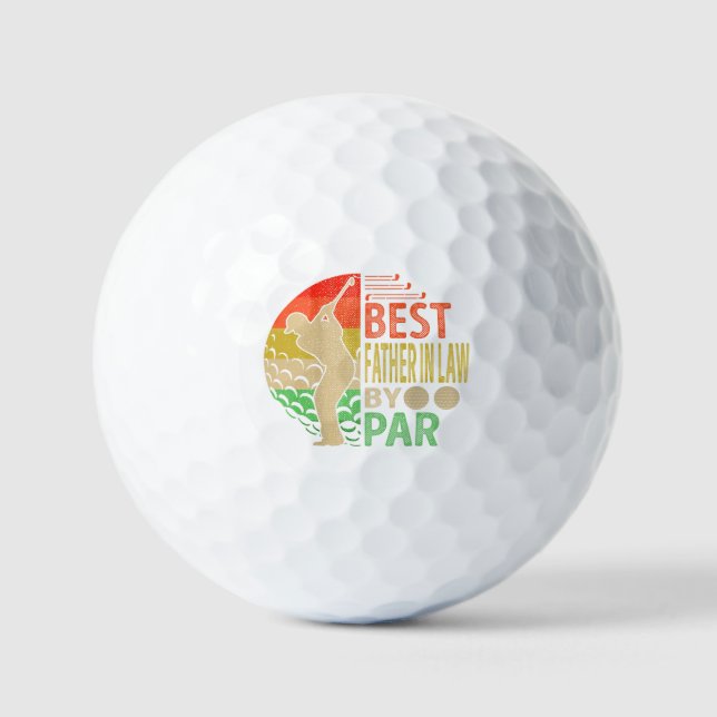 Best FATHER IN LAW By Par Golf Golfer Balls (Front)