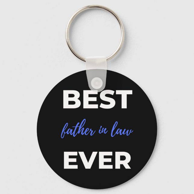 Best Father In Law Ever Keychain (Front)