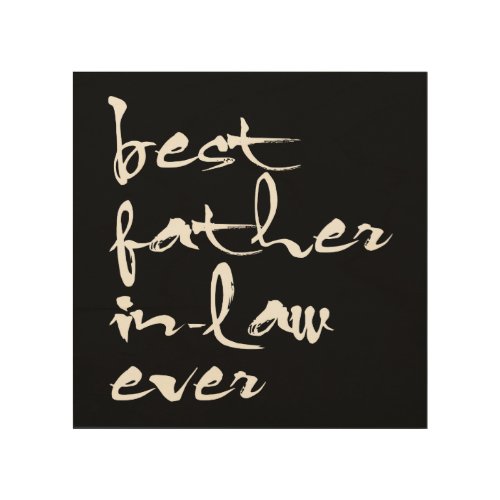 Best Father_In_Law Ever Wall Art