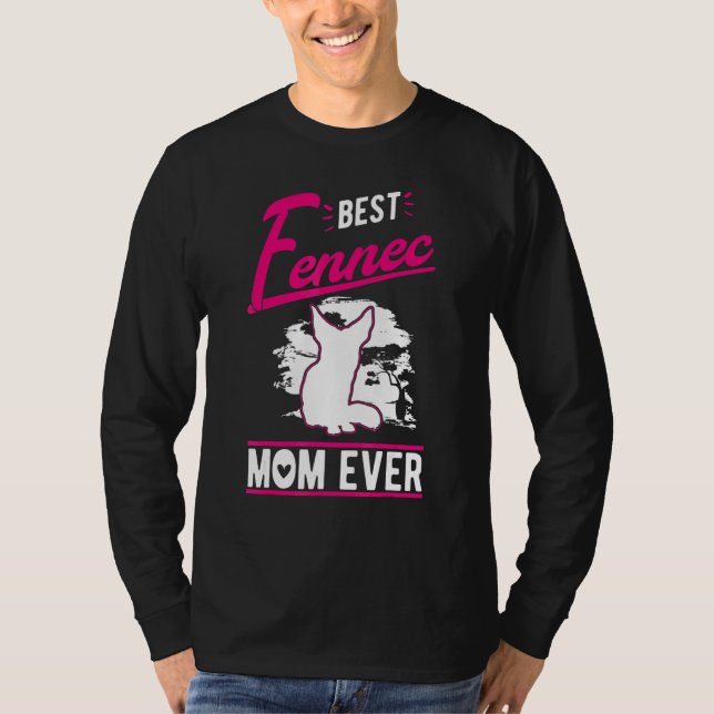 Best Fennec Mom Ever T-Shirt (Front)