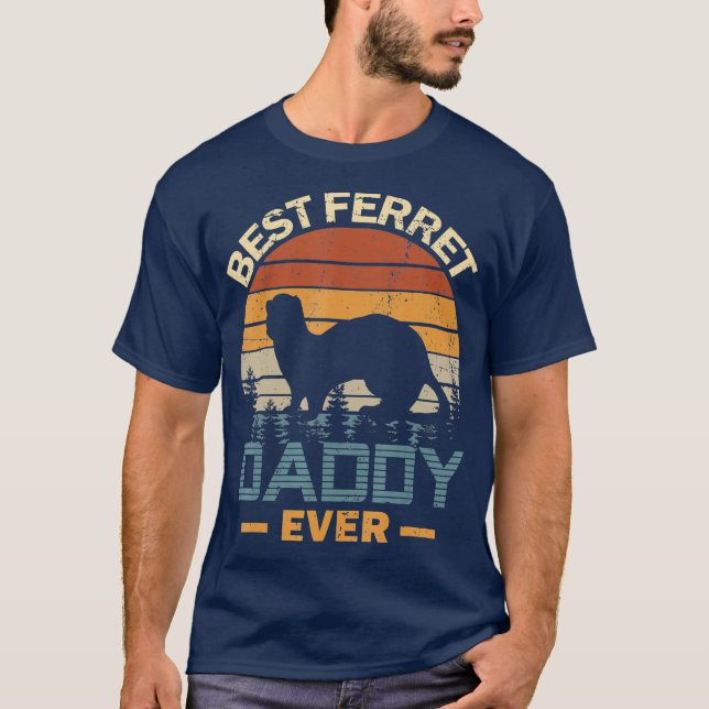 Best Ferret Dad Ever T-Shirt (Front)