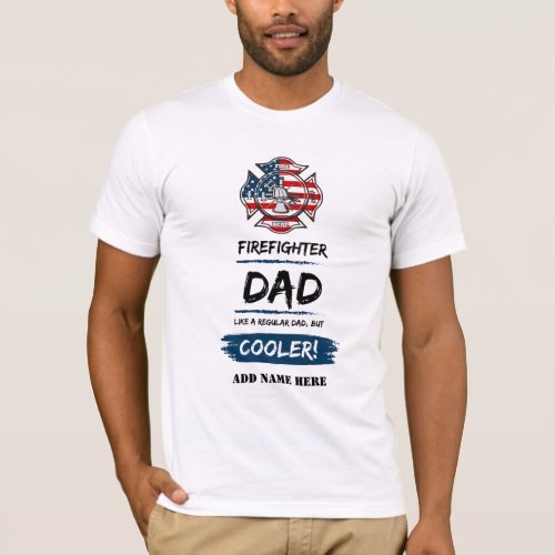 BEST FIREFIGHTER GIFTS FOR DAD RETIREMENT BIRTHDAY T_Shirt