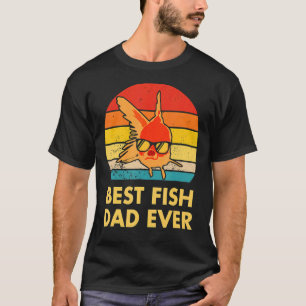 Best Fish Dad Ever Goldfish  For Fish Keepers T-Shirt