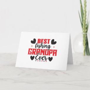 Best Fishing Grandpa Ever Father Day Fishing Lover Card