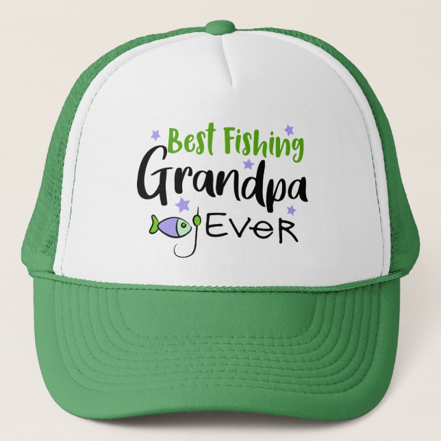 Best Fishing Grandpa Ever Father's Day Grandfather Trucker Hat (Front)
