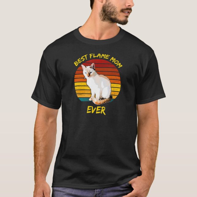 Best Flame Mom Ever Flame Point Siamese Cat Kitten T-Shirt (Front)