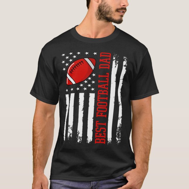 Best Football Dad Football Daddy US Flag T-Shirt (Front)
