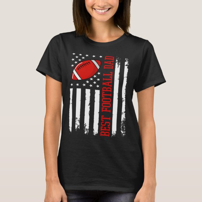 Best Football Dad Football Daddy US Flag T-Shirt (Front)