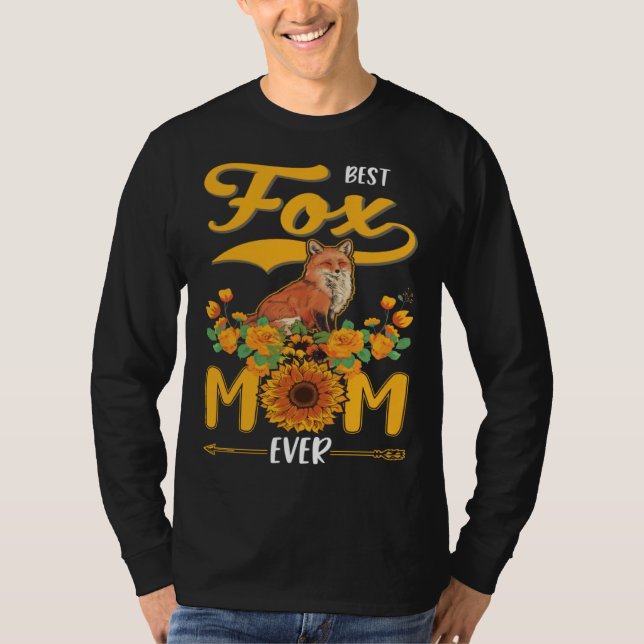 Best Fox Mom Ever T-Shirt (Front)