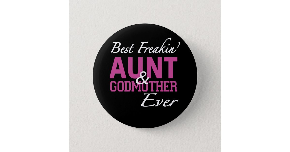 Free Free Best Freakin Aunt And Godmother Ever Svg 127 SVG PNG EPS DXF File