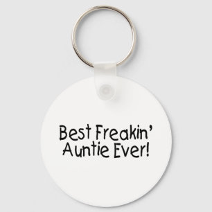 Best Freakin Auntie Ever 2 Keychain