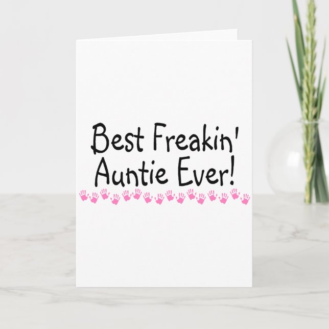 Best Freakin Auntie Every Card (Front)