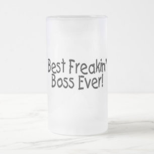 Best Freakin Boss Ever Frosted Glass Beer Mug