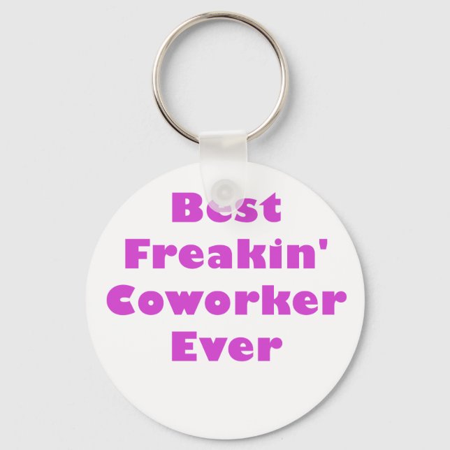 Best Freakin Coworker Ever Keychain (Front)