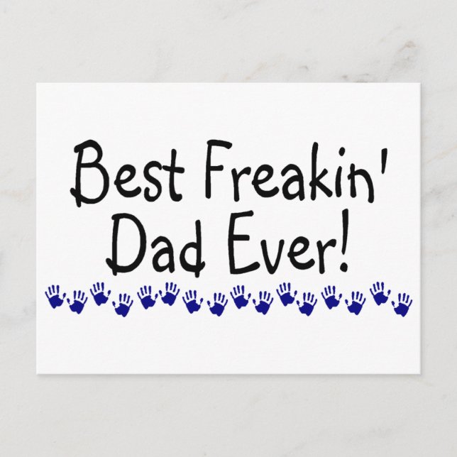 Best Freakin Dad Ever Postcard (Front)