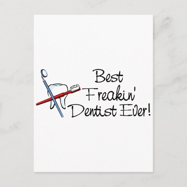 Best Freakin Dentist Ever Postcard (Front)