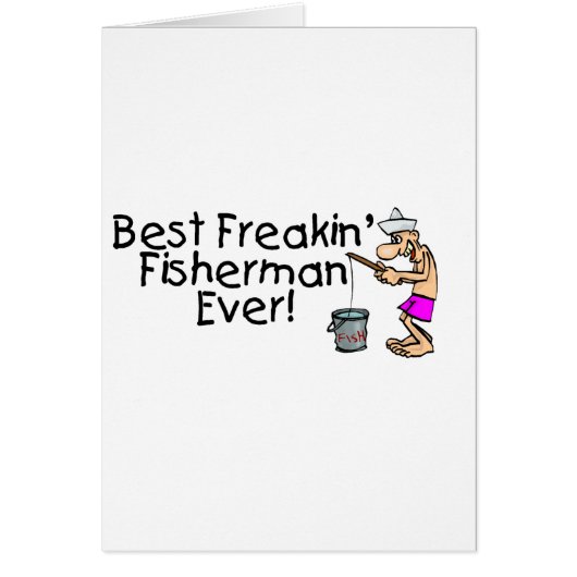 Best Freakin Fisherman Ever Cards (Front)