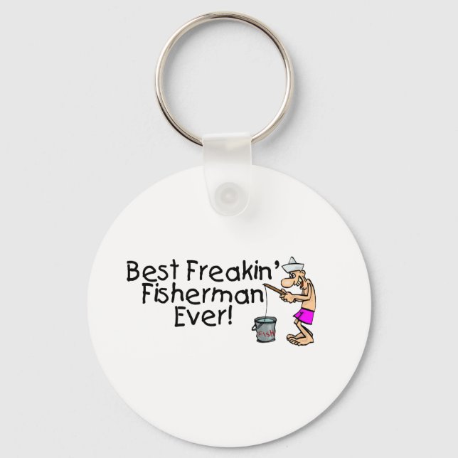 Best Freakin Fisherman Ever Keychain (Front)
