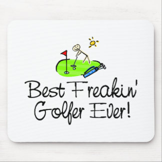 Best Freakin Golfer Ever (1) Mouse Pad