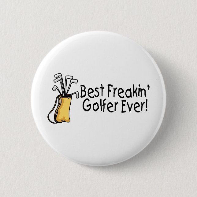Best Freakin Golfer Ever 2 Button (Front)