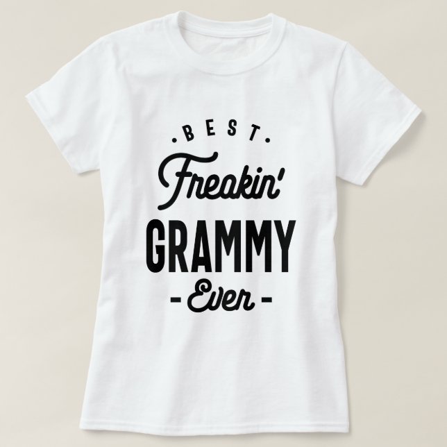 Best Freakin' Grammy Ever - Grandma Gift T-Shirt (Design Front)