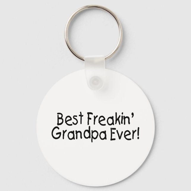 Best Freakin Grandpa Ever Keychain (Front)