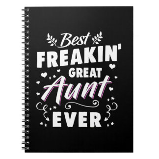 Best Freakin Great Aunt Ever Notebook